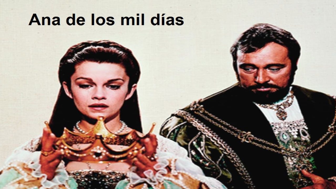 Ana De Los Mil Días (Película) Ana De Los Mil Días (Película)