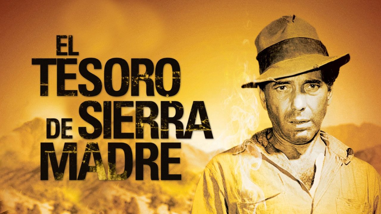 El Tesoro De Sierra Madre (Película) El Tesoro De Sierra Madre (Película)