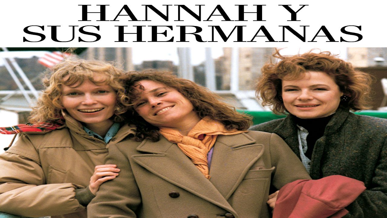 Hannah Y Sus Hermanas (Película) Hannah Y Sus Hermanas (Película)