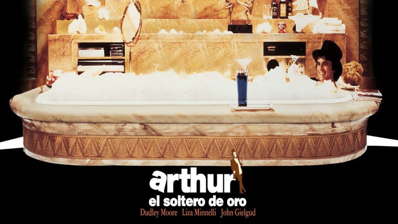 Arthur: El Soltero De Oro (Película) Arthur: El Soltero De Oro (Película)