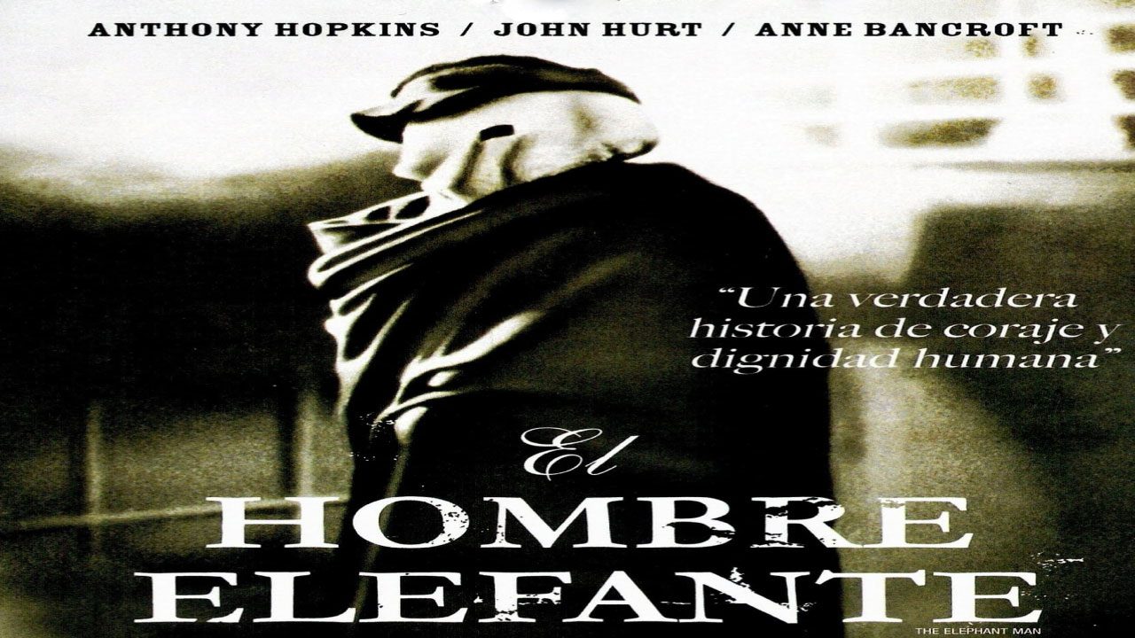 El Hombre Elefante (Película) El Hombre Elefante (Película)