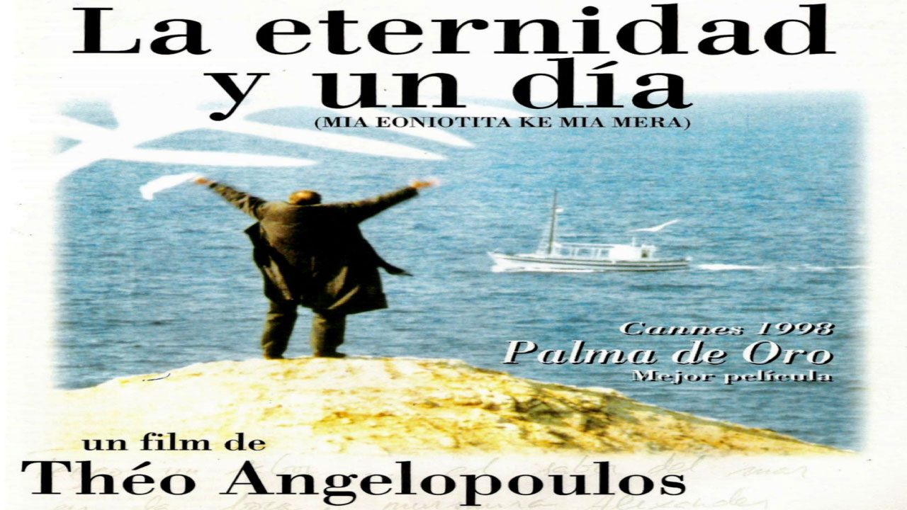 La Eternidad Y Un Día (Película) La Eternidad Y Un Día (Película)