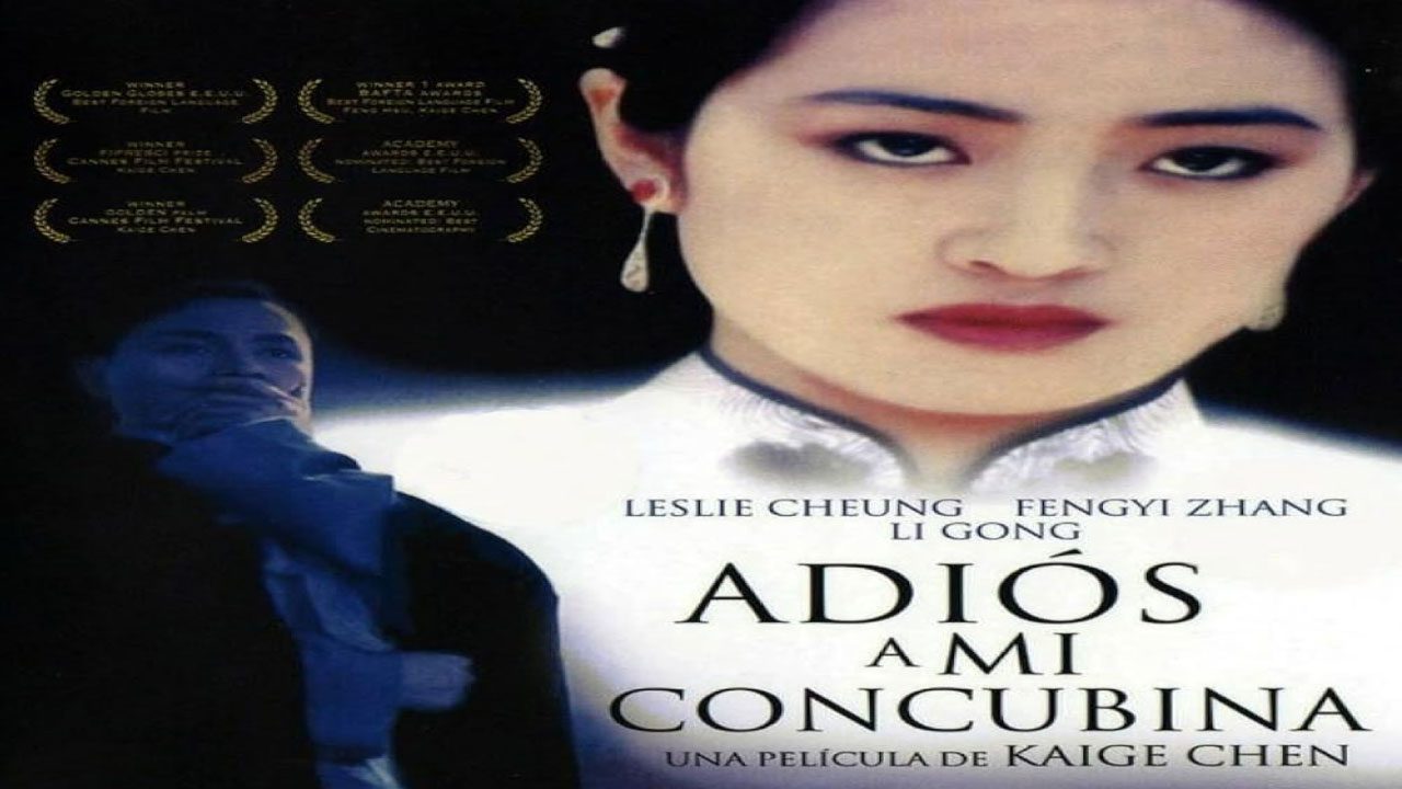 Adiós A Mi Concubina (Película) Adiós A Mi Concubina (Película)