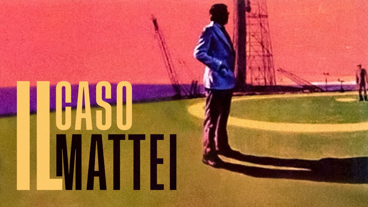 El Caso Mattei (Película) El Caso Mattei (Película)
