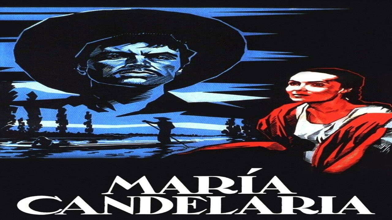 María Candelaria (Película) María Candelaria (Película)