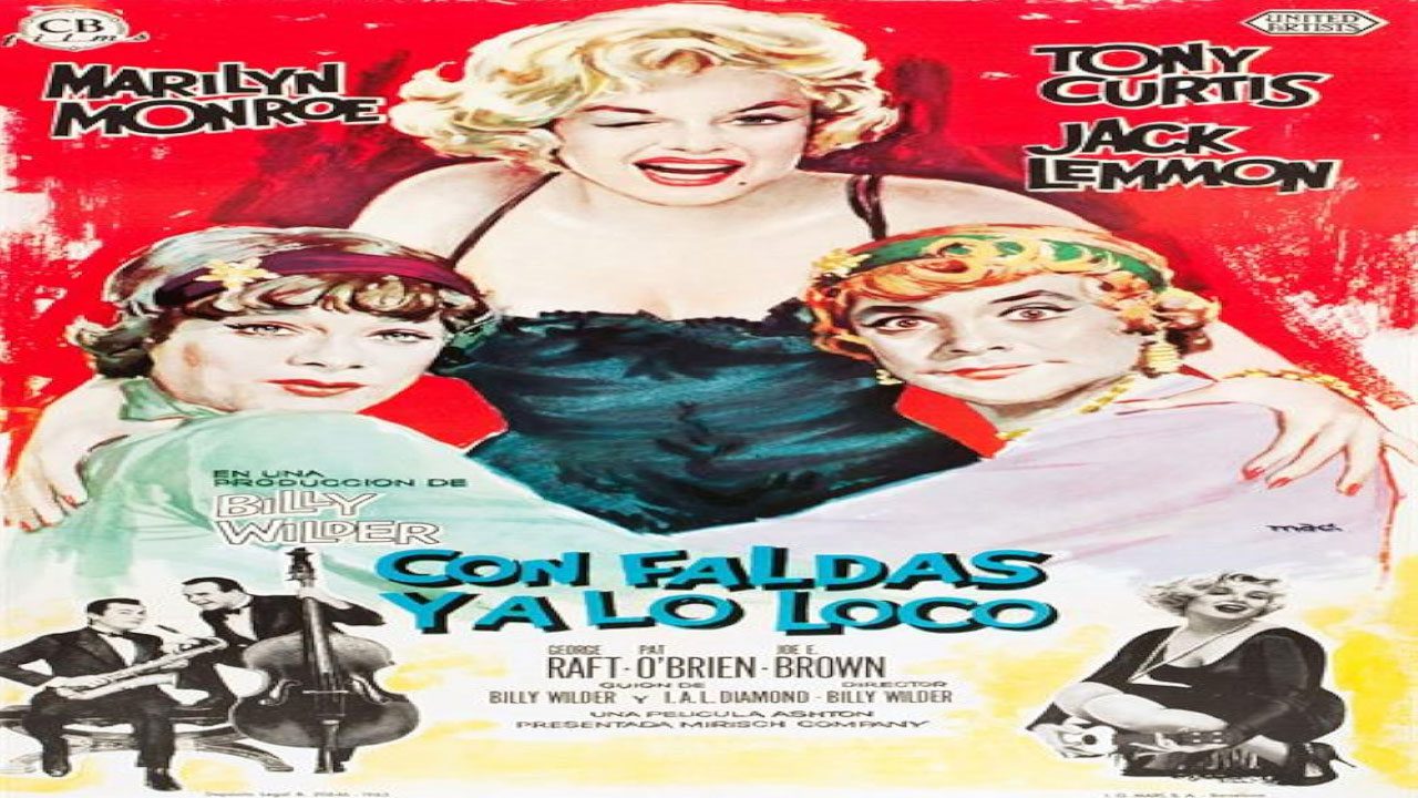 Con Faldas Y A Lo Loco (Película) Con Faldas Y A Lo Loco (Película)
