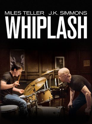 Whiplash (Película) Whiplash (Película)