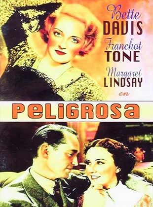 Peligrosa (Película) Peligrosa (Película)