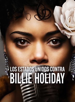 Los Estados Unidos Contra Billie Holiday (Película) Los Estados Unidos Contra Billie Holiday (Película)