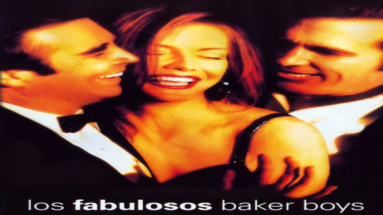 Los Fabulosos Baker Boys (Película) Los Fabulosos Baker Boys (Película)
