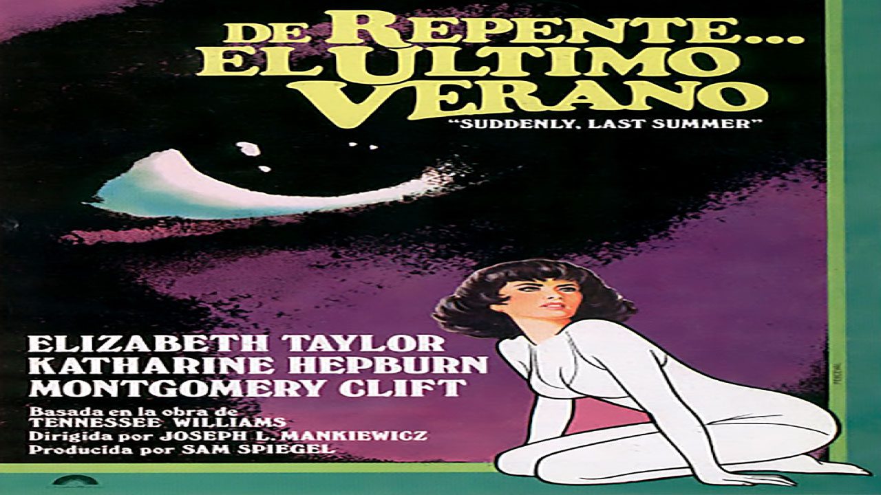 De Repente, el Último Verano (1959) | Thriller Psicológico y Misterio De Repente, el Último Verano (1959) | Thriller Psicológico y Misterio