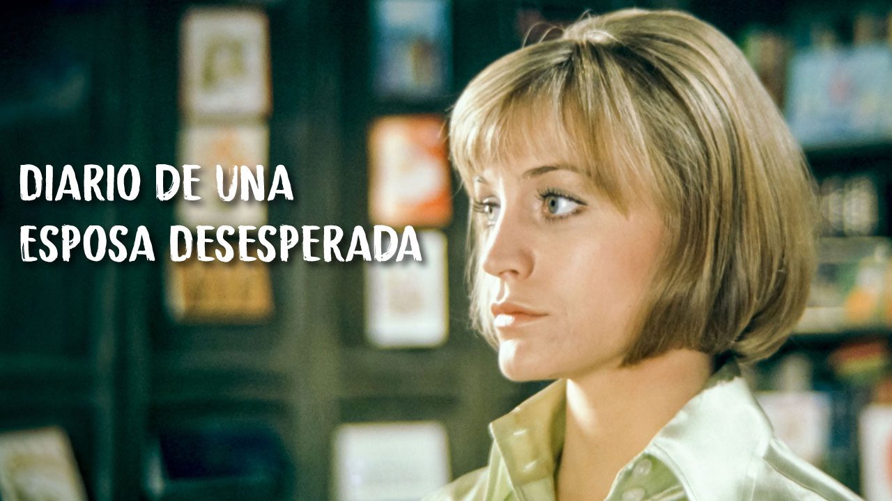 Diario De Una Esposa Desesperada (Película)