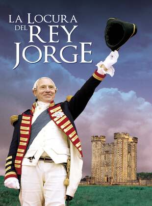La Locura Del Rey Jorge (Película) La Locura Del Rey Jorge (Película)