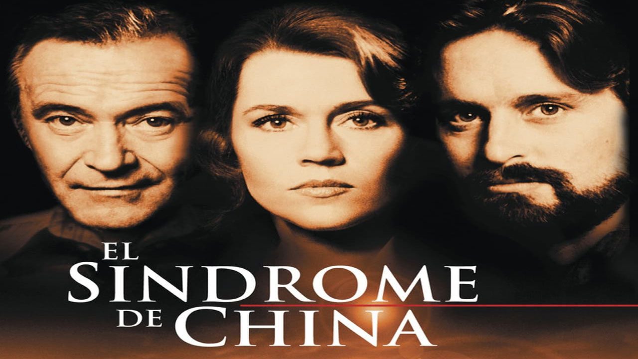 El Síndrome De China (Película) El Síndrome De China (Película)