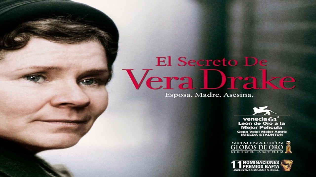 El Secreto De Vera Drake (Película) El Secreto De Vera Drake (Película)