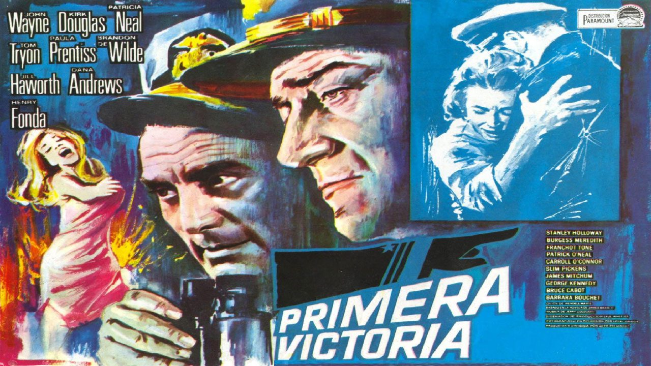 Primera Victoria (1965) | Drama Bélico y Naval con John Wayne y Kirk Douglas Primera Victoria (1965) | Drama Bélico y Naval con John Wayne y Kirk Douglas