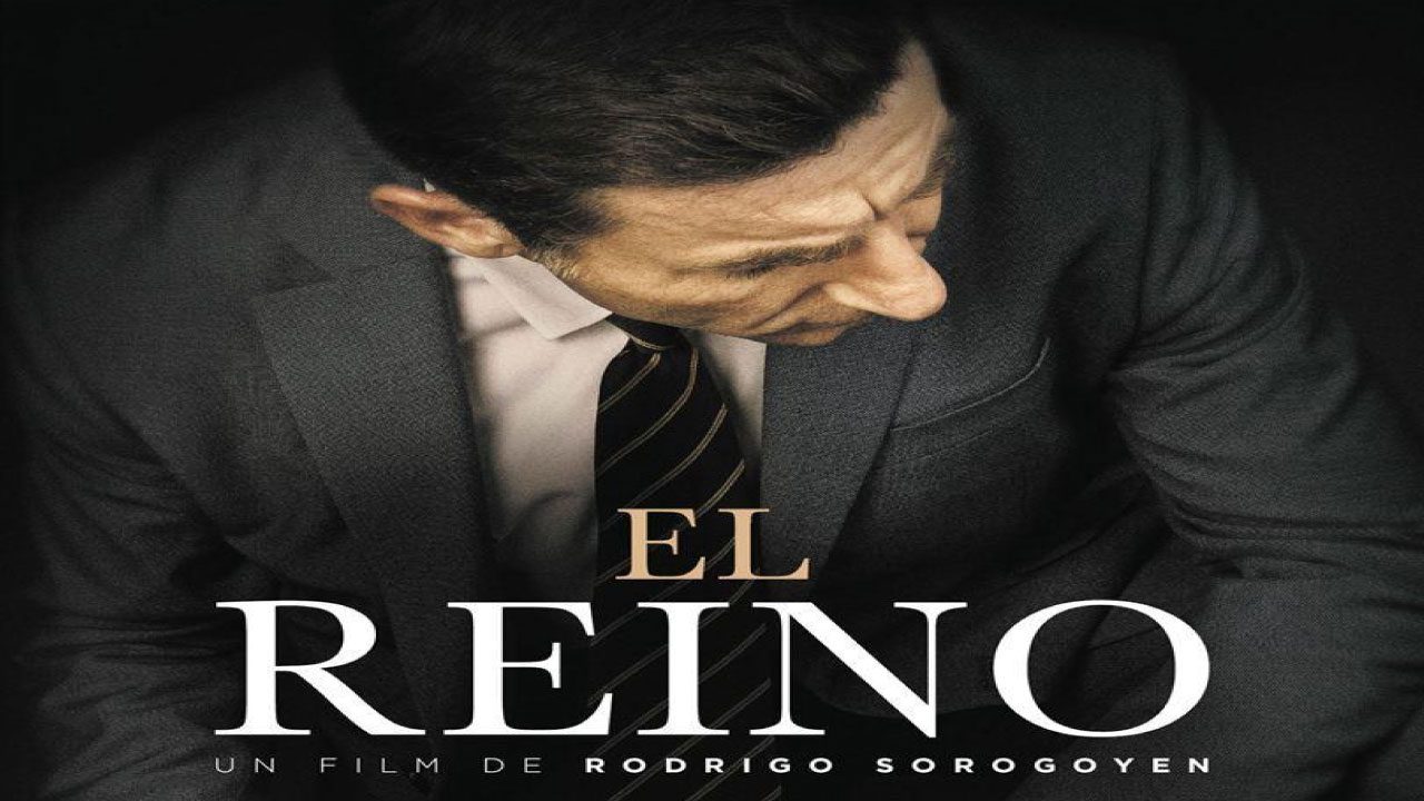 El Reino (Película 2018) El Reino (Película 2018)