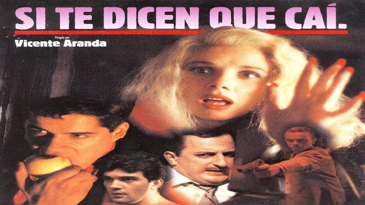 Si Te Dicen Que Caí (Película)