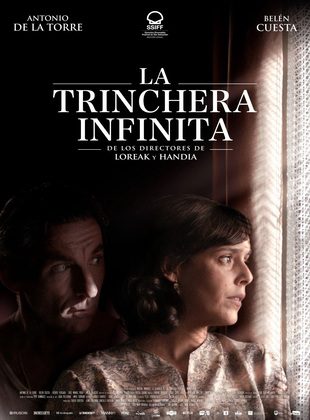 La Trinchera Infinita (Película) La Trinchera Infinita (Película)