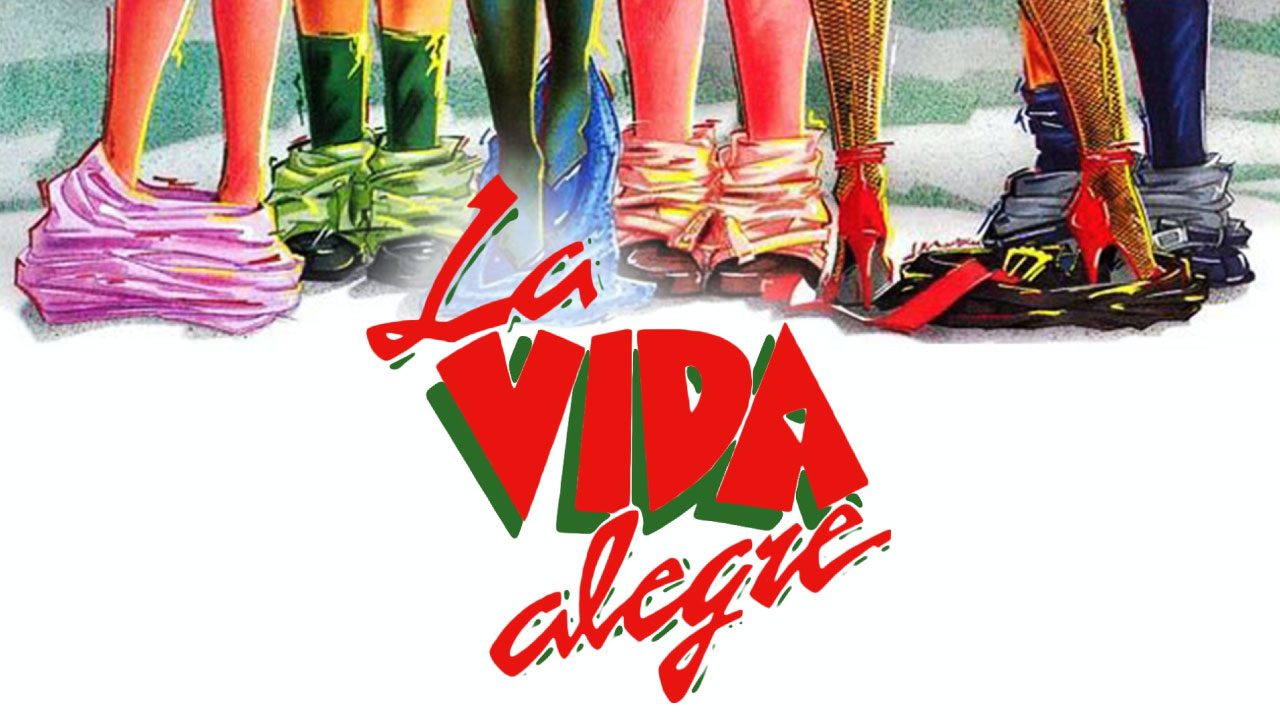La Vida Alegre (Película) La Vida Alegre (Película)