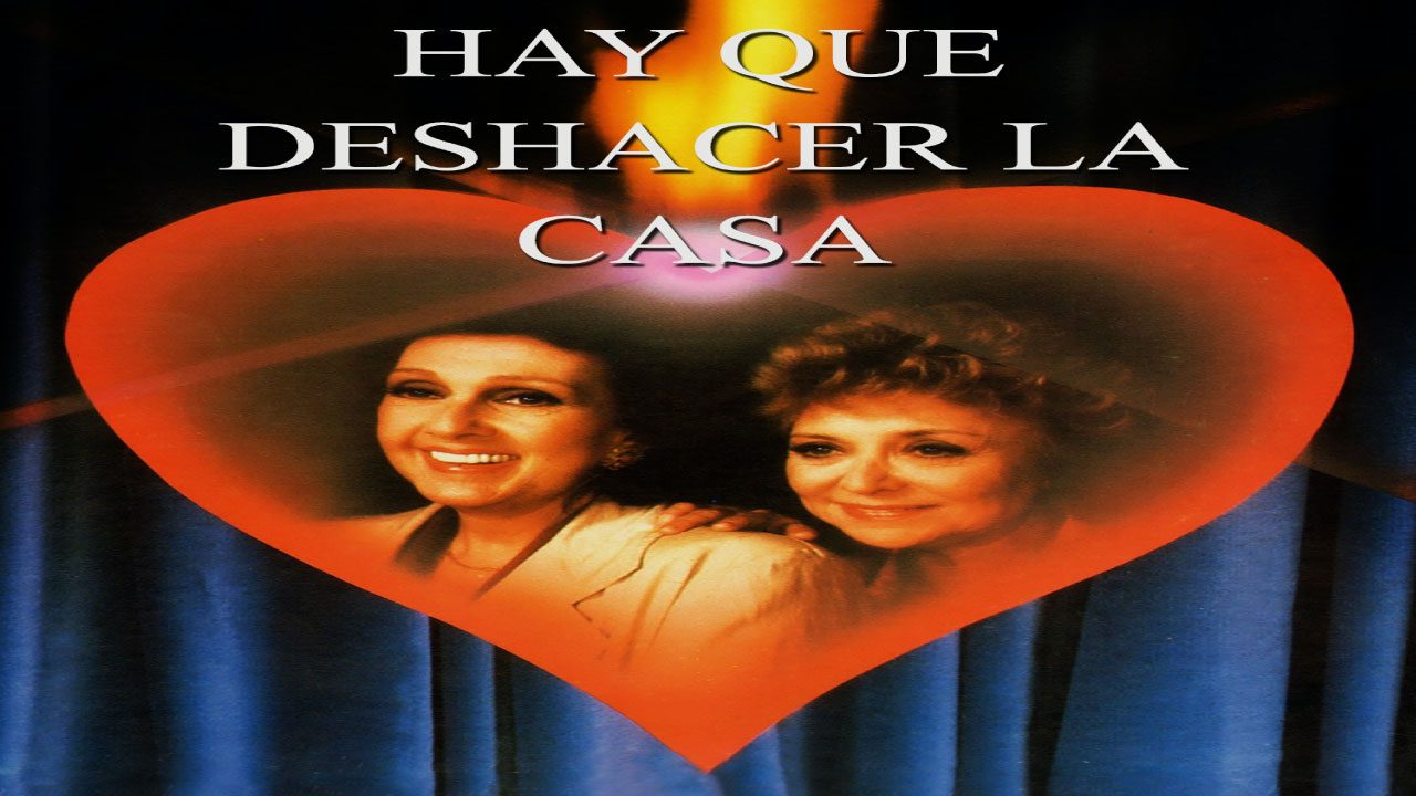 Hay Que Deshacer La Casa (Película) Hay Que Deshacer La Casa (Película)