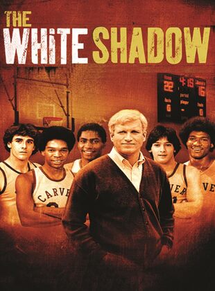 The White Shadow (Serie de TV) The White Shadow (Serie de TV)