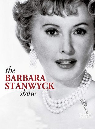 El Show De Barbara Stanwyck (Serie de TV) El Show De Barbara Stanwyck (Serie de TV)