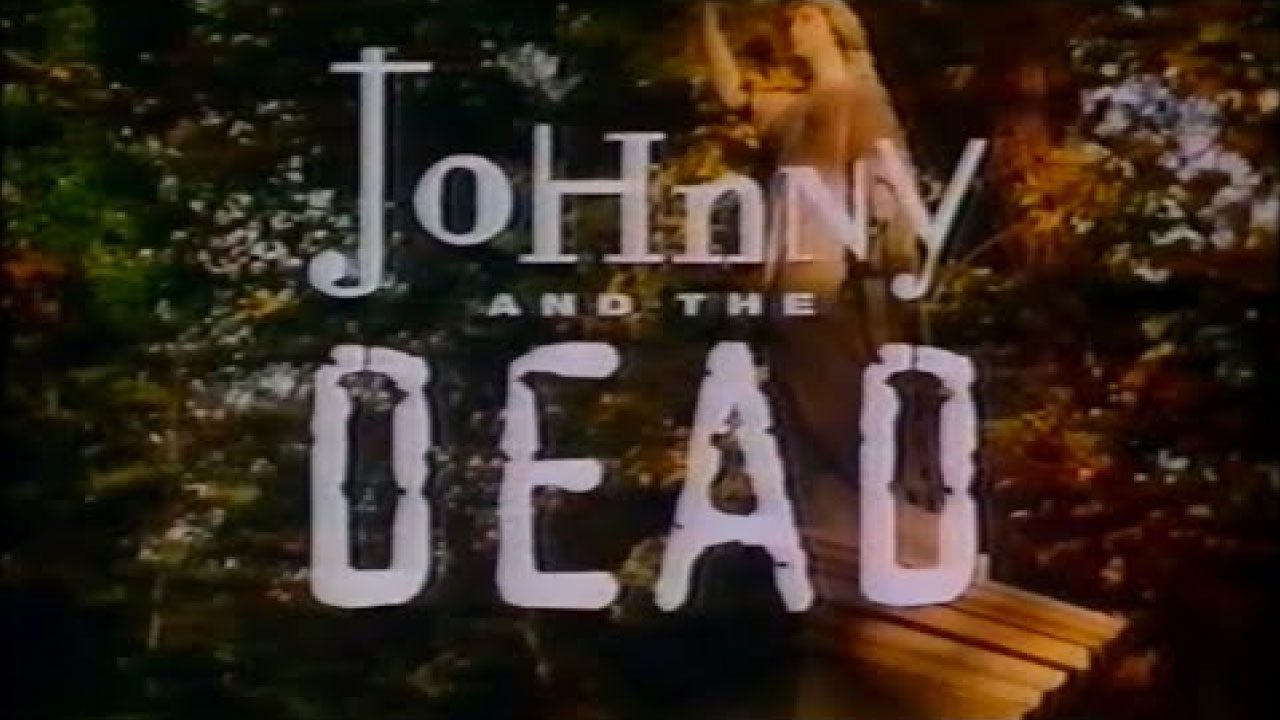 Johnny And The Dead (Serie de TV)