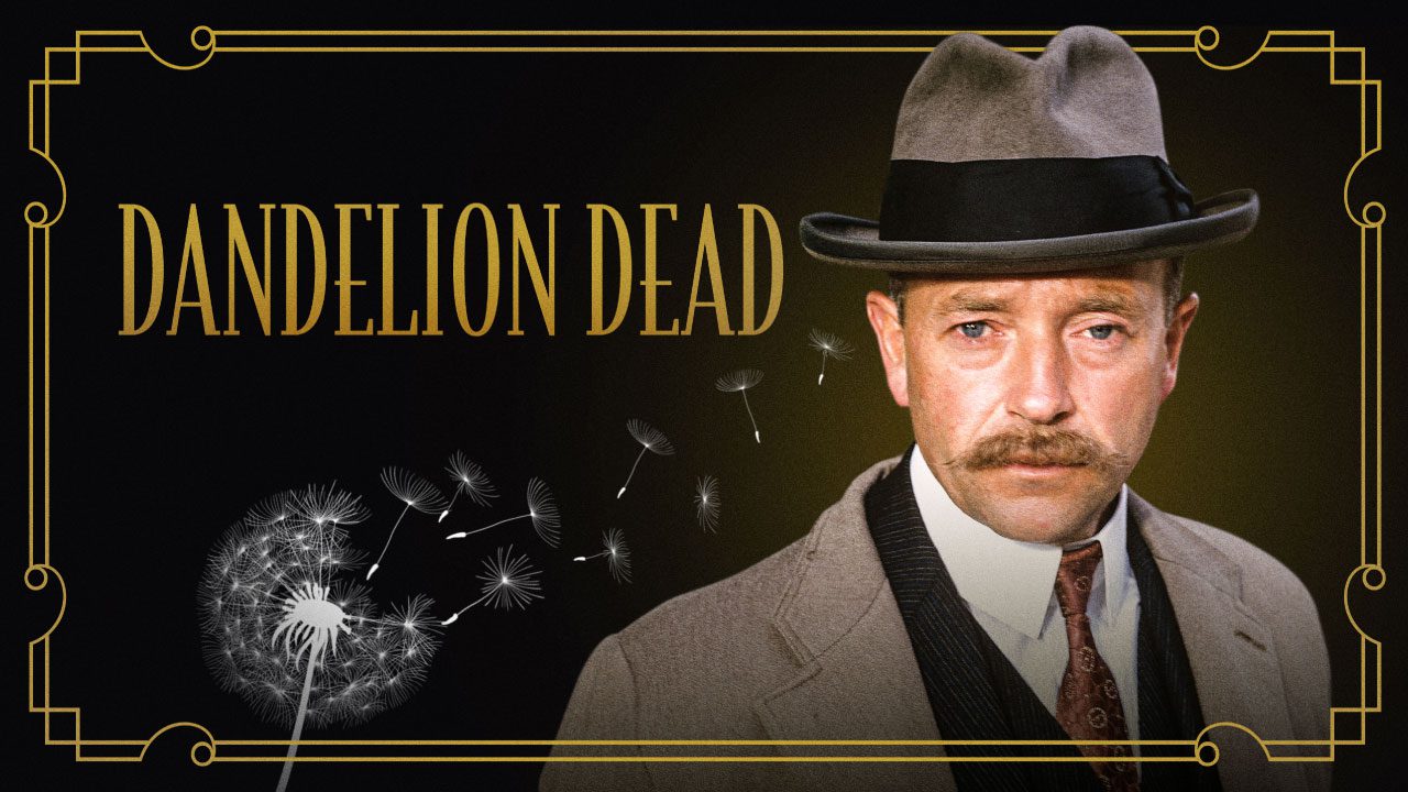 Dandelion Dead (Serie de TV) Dandelion Dead (Serie de TV)