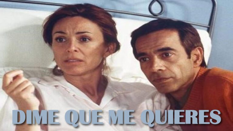 Dime Que Me Quieres (Serie de TV)