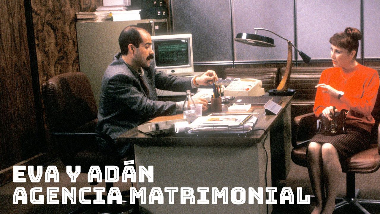 Eva y Adán: agencia matrimonial (1990 - 1991) | Comedia Española Eva y Adán: agencia matrimonial (1990 - 1991) | Comedia Española