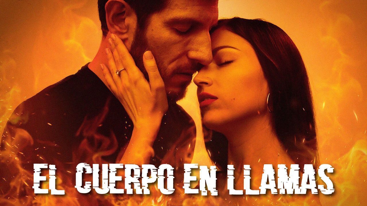 El Cuerpo En Llamas (Serie de TV)