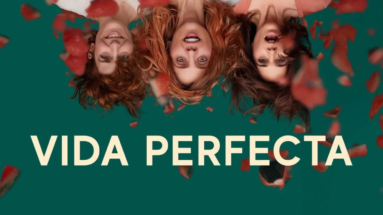 Vida Perfecta (Serie de TV) Vida Perfecta (Serie de TV)