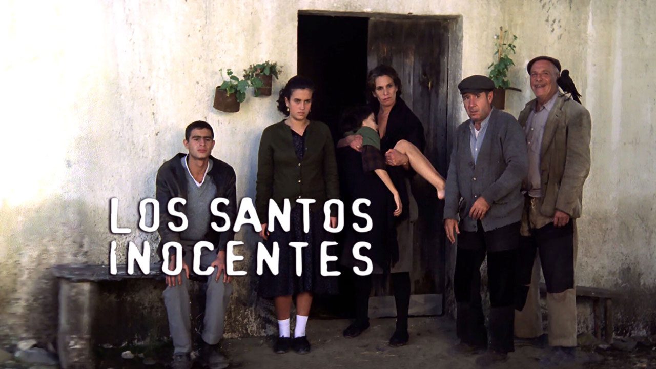 Los Santos Inocentes (Película) Los Santos Inocentes (Película)