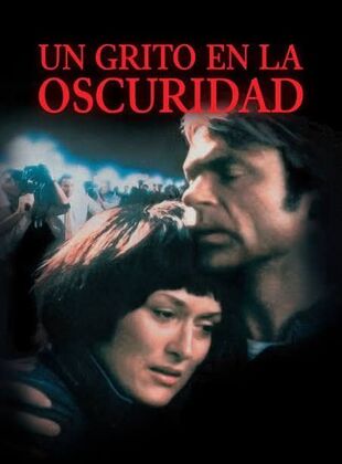 Un Grito En La Oscuridad (Película) Un Grito En La Oscuridad (Película)