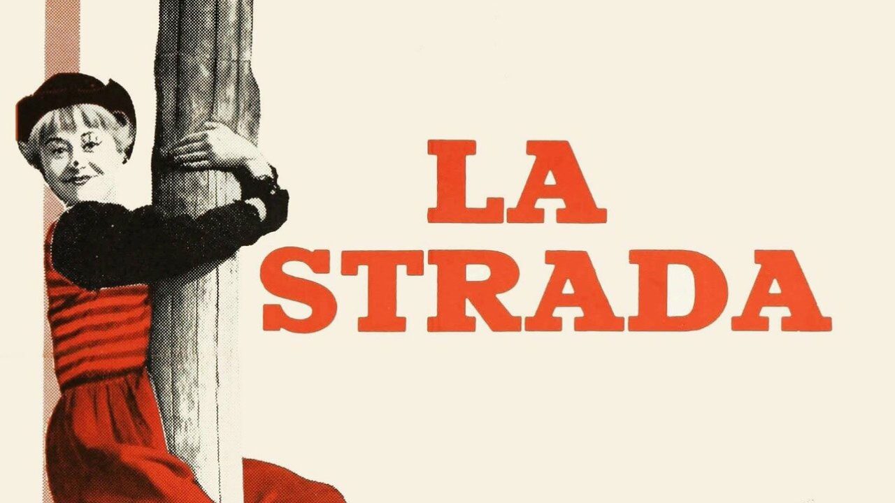 La Strada (Película) La Strada (Película)