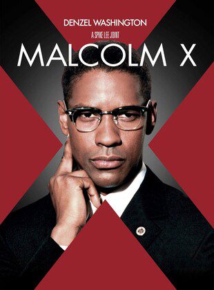 Malcolm X (Película) Malcolm X (Película)