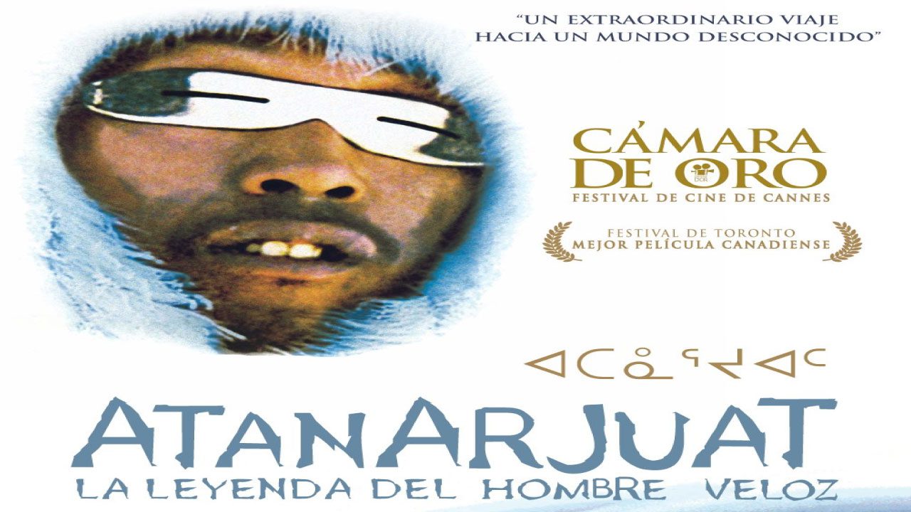 Atanarjuat: La Leyenda Del Hombre Veloz (Película)