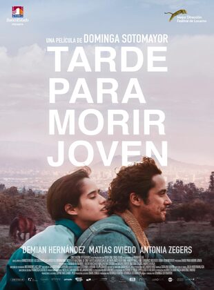 Tarde Para Morir Joven (Película) Tarde Para Morir Joven (Película)
