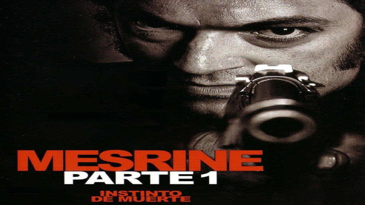 Mesrine Parte 1: Instinto De Muerte (Película)