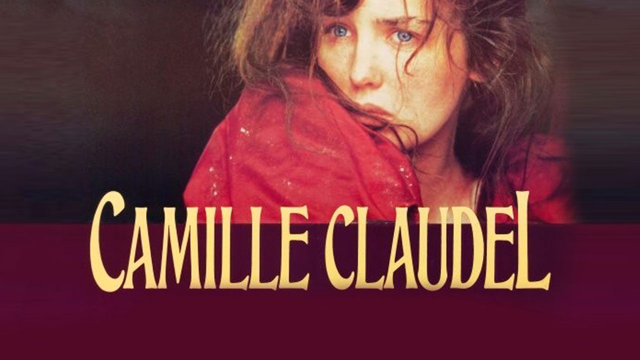 La Pasión De Camille Claudel (Película) La Pasión De Camille Claudel (Película)