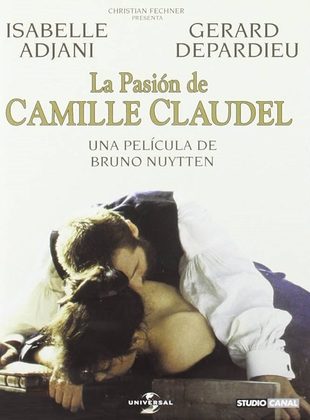 La Pasión De Camille Claudel (Película) La Pasión De Camille Claudel (Película)