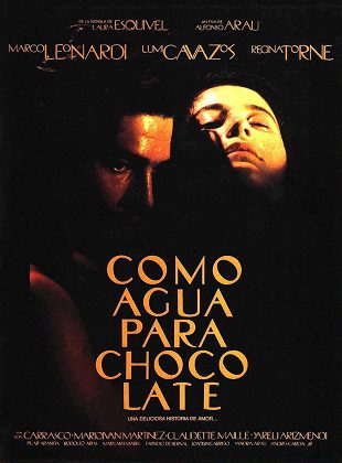 Como Agua Para Chocolate (Película) Como Agua Para Chocolate (Película)