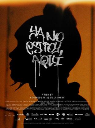 Ya No Estoy Aquí (Película) Ya No Estoy Aquí (Película)