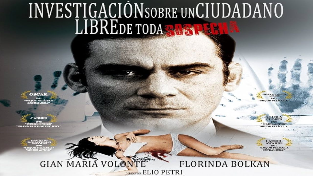 Investigación sobre un Ciudadano Libre de Toda Sospecha (1970) | Thriller Político Italiano