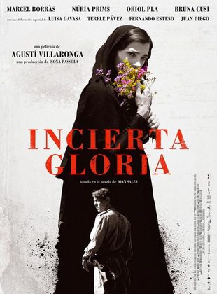 Incierta Gloria (Película) Incierta Gloria (Película)