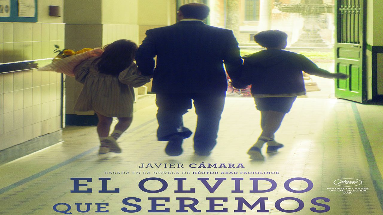 El Olvido Que Seremos (2020) | Drama Colombiano sobre Memoria y Justicia El Olvido Que Seremos (2020) | Drama Colombiano sobre Memoria y Justicia