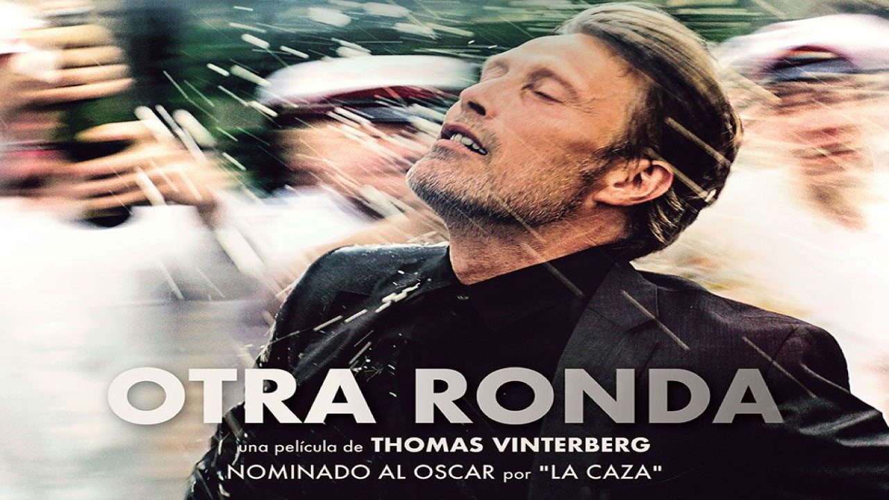 Otra Ronda (Película) Otra Ronda (Película)