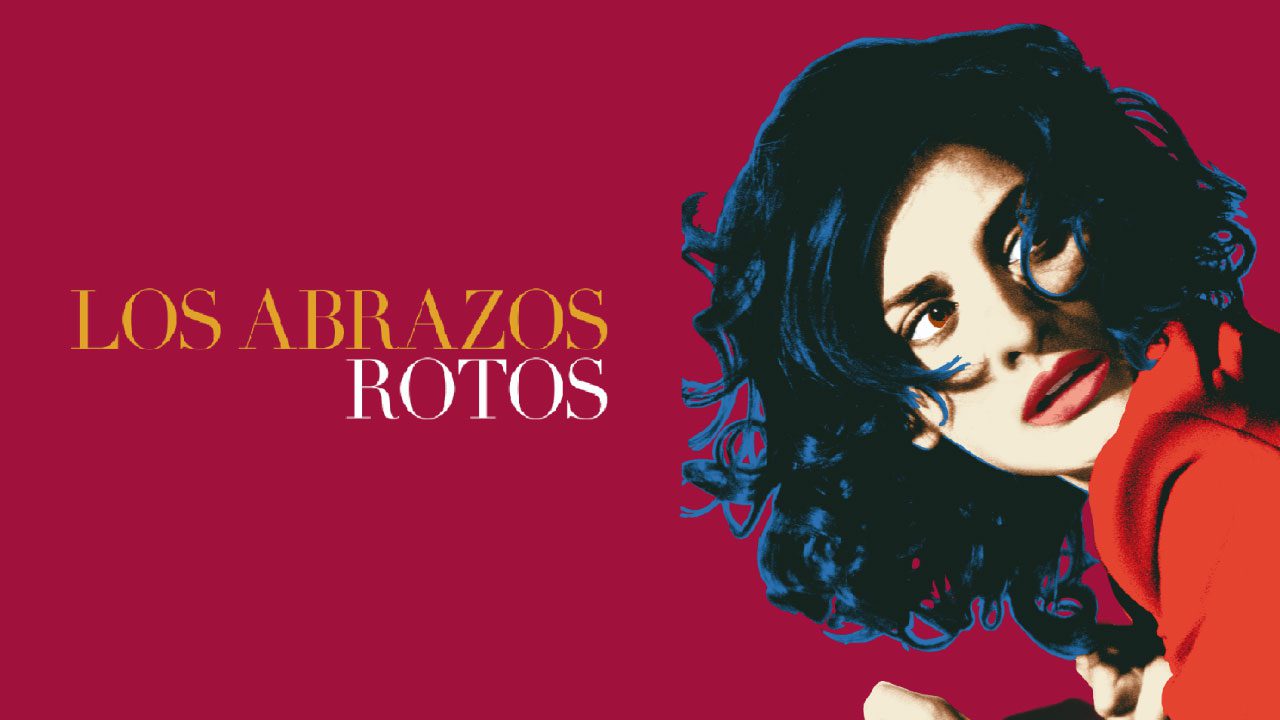 Los Abrazos Rotos (Película)