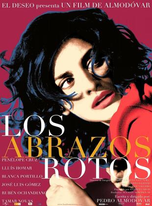 Los Abrazos Rotos (Película) Los Abrazos Rotos (Película)
